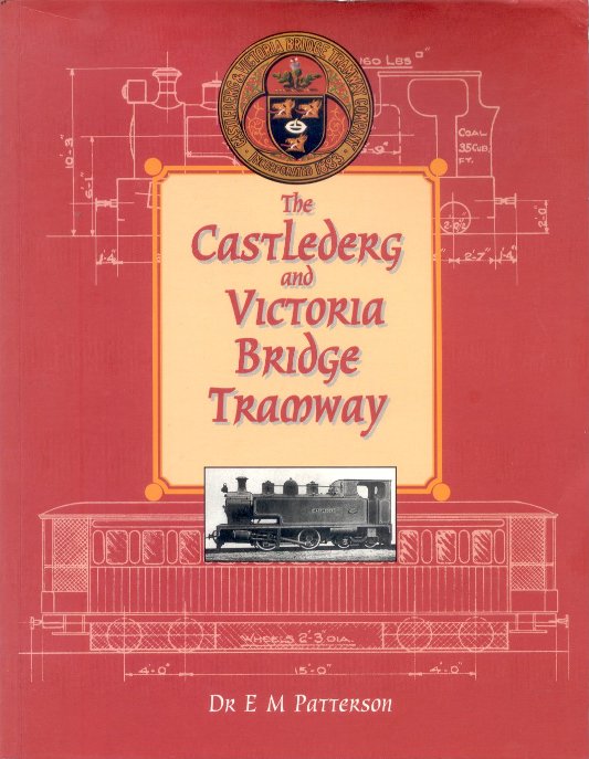 The Castlederg & Victoria Bridge 
	Tramway