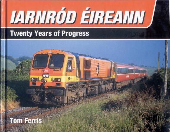 Iarnrod Eireann Twenty Years of 
	Progress