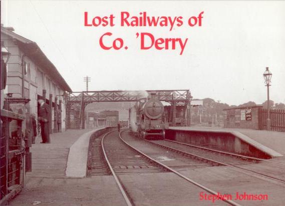 Lost Railways of Co. 
	'Derry