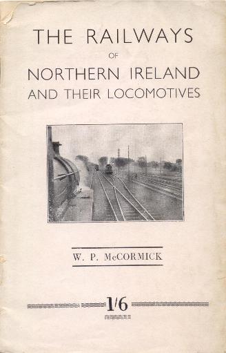 The Railways of Northern Ireland and their 
	Locomotives