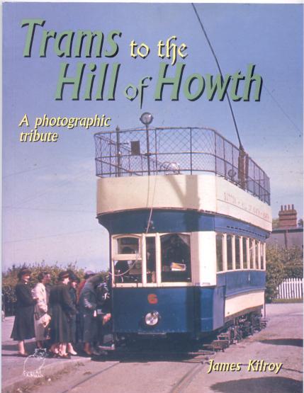 Trams to the Hill of 
	Howth